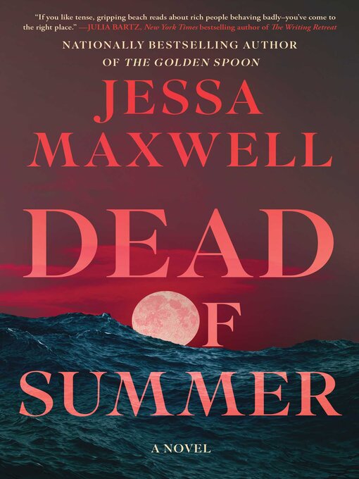 Title details for Dead of Summer by Jessa Maxwell - Wait list